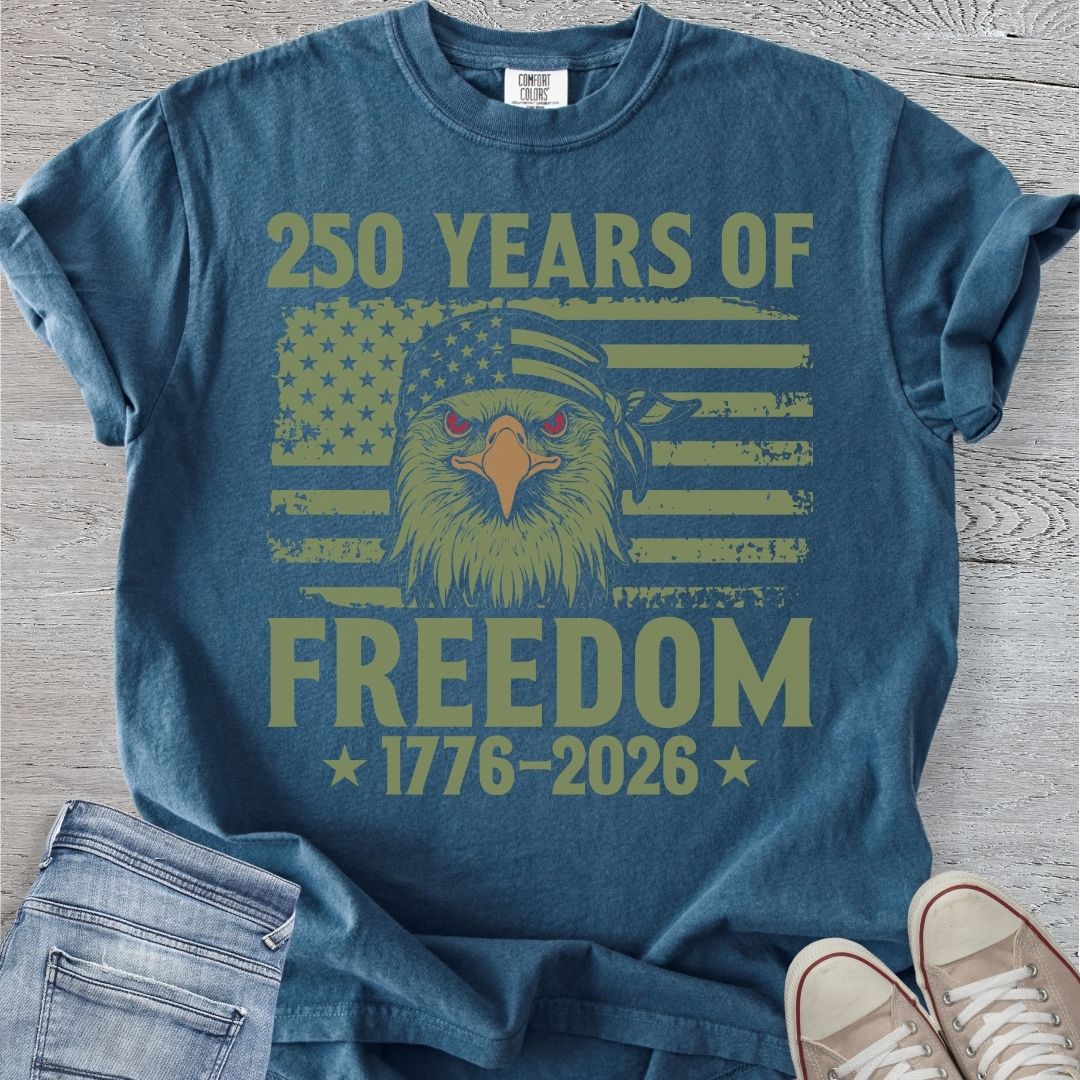 250 Years of Freedom