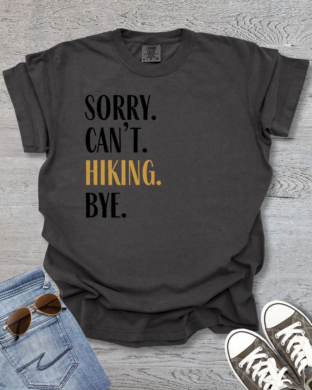 Sorry Can't Hiking Tee_blk text