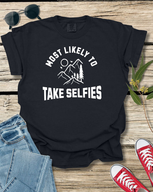 Most Likely to Take Selfies Premium Tee