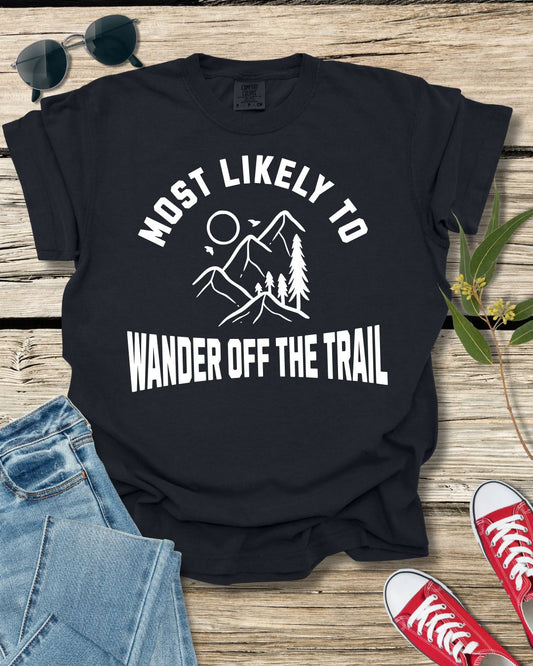 Most Likely to Wander off the Trail Premium Tee