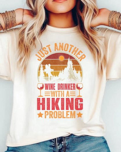 Just Another Wine Drinker with a Hiking Problem Premium Tee