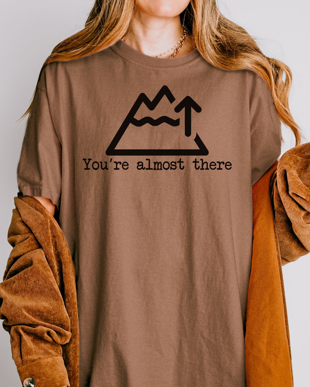 You're Almost There Premium Tee