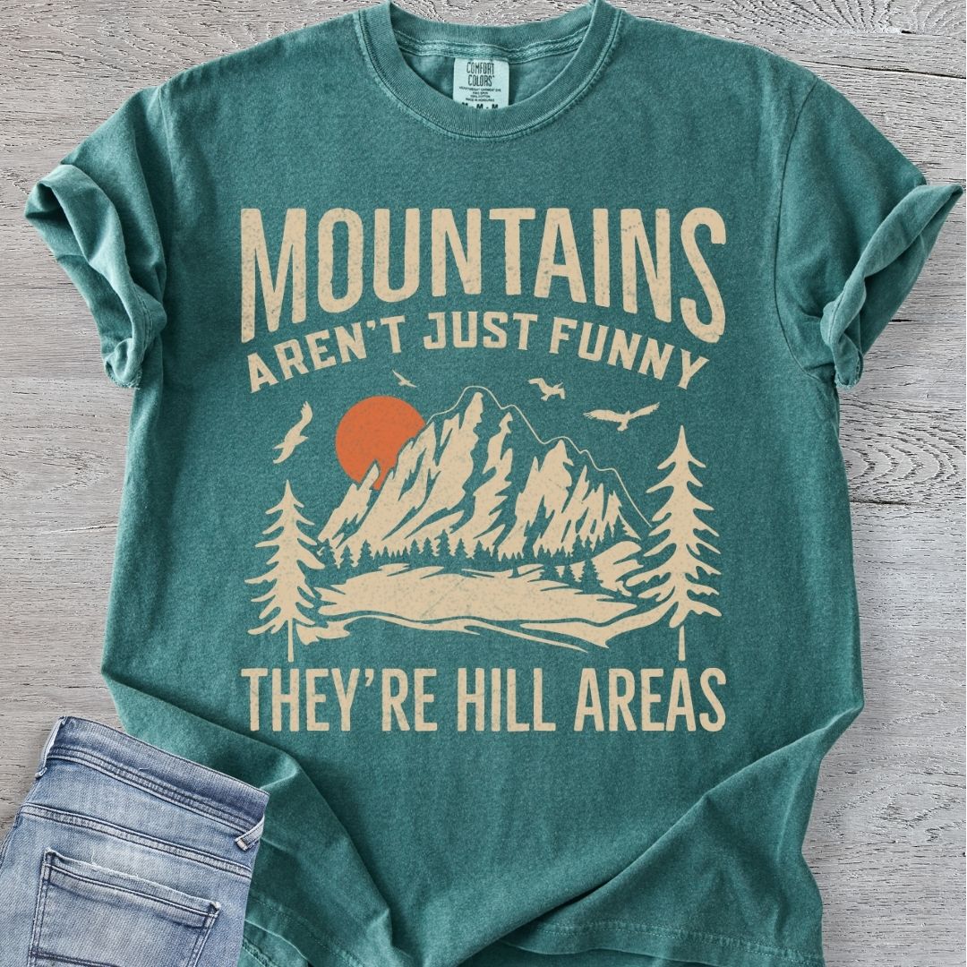 Mountains Are Hill-arious Premium Tee