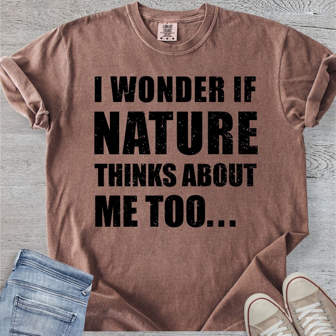Nature Thinks About Me Too Premium Tee