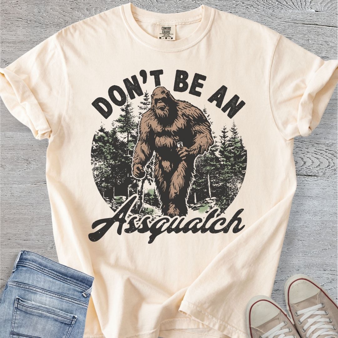 Don't Be An Assquatch Premium Tee