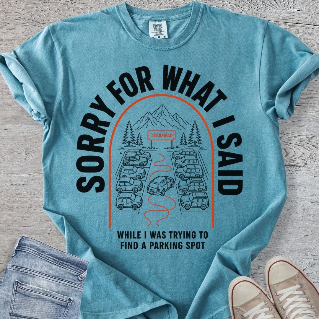 Sorry for What I Said Premium Tee