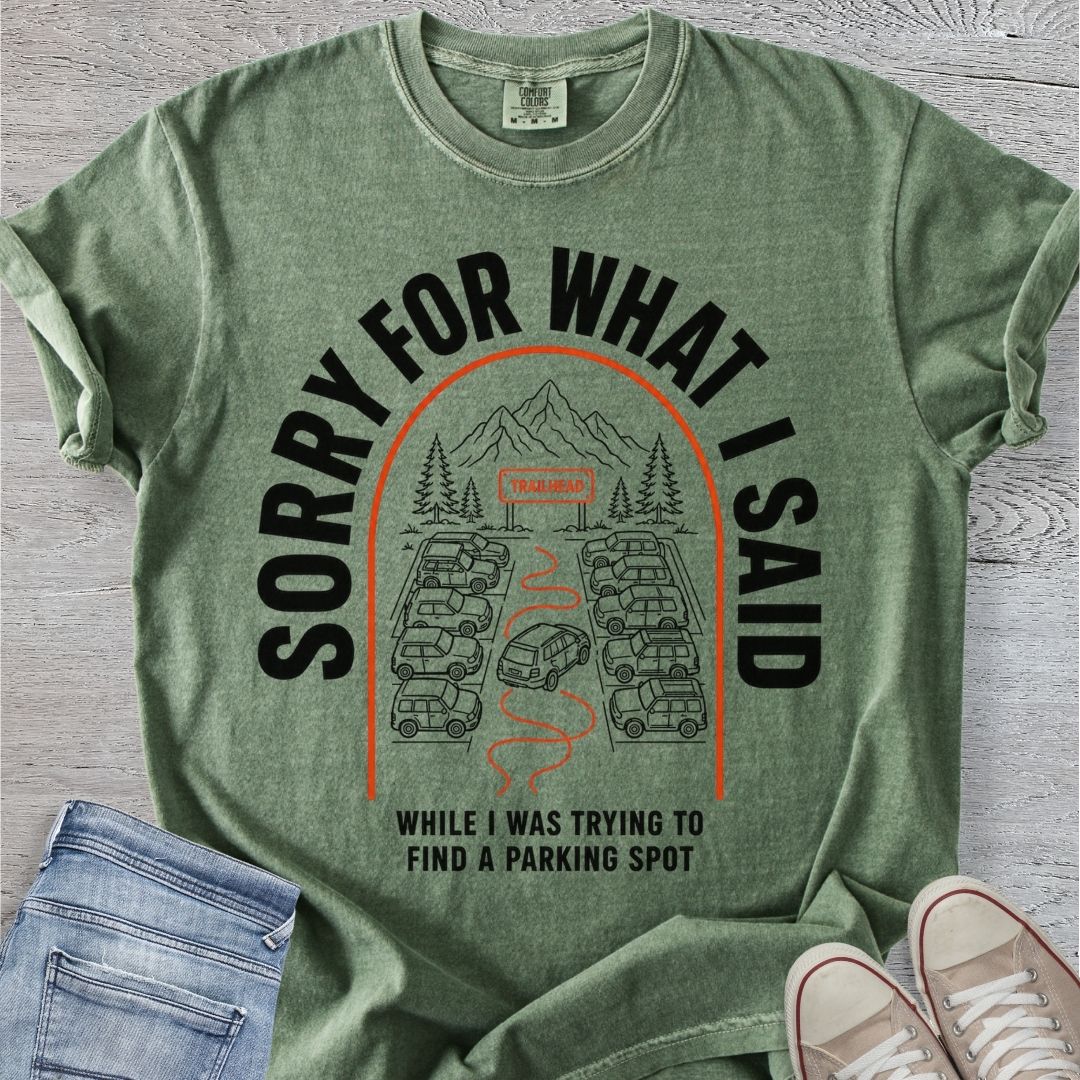 Sorry for What I Said Premium Tee