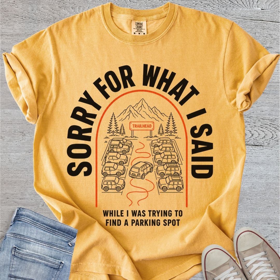Sorry for What I Said Premium Tee