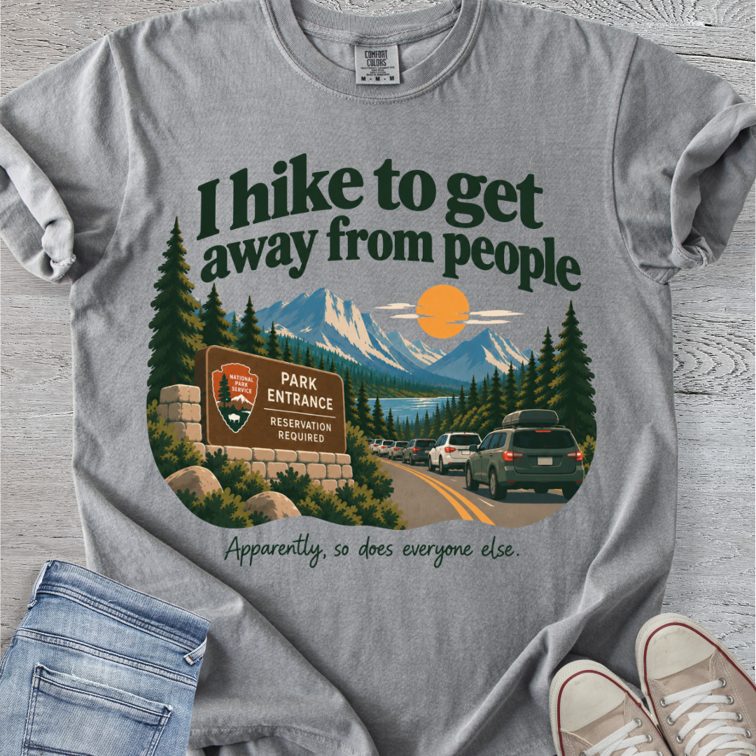 I Hike To Get Away From People
