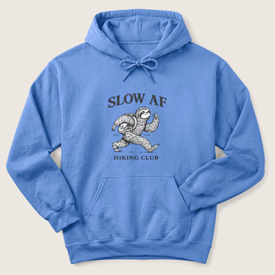 Slow AF Hoodie