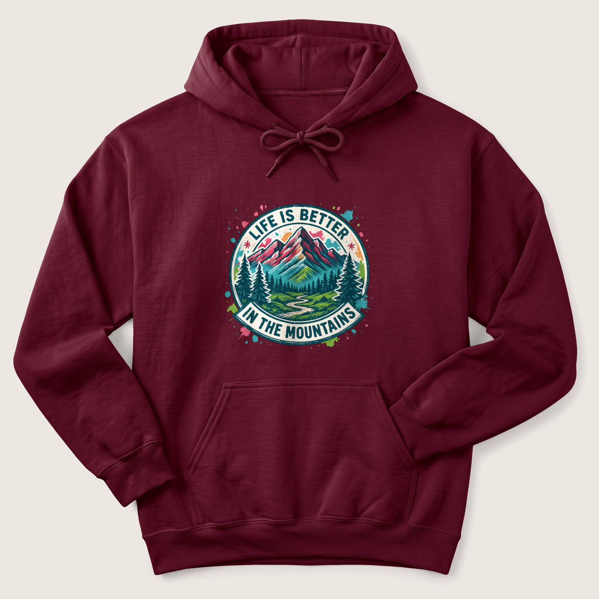 Life is Better in the Mountains Hoodie
