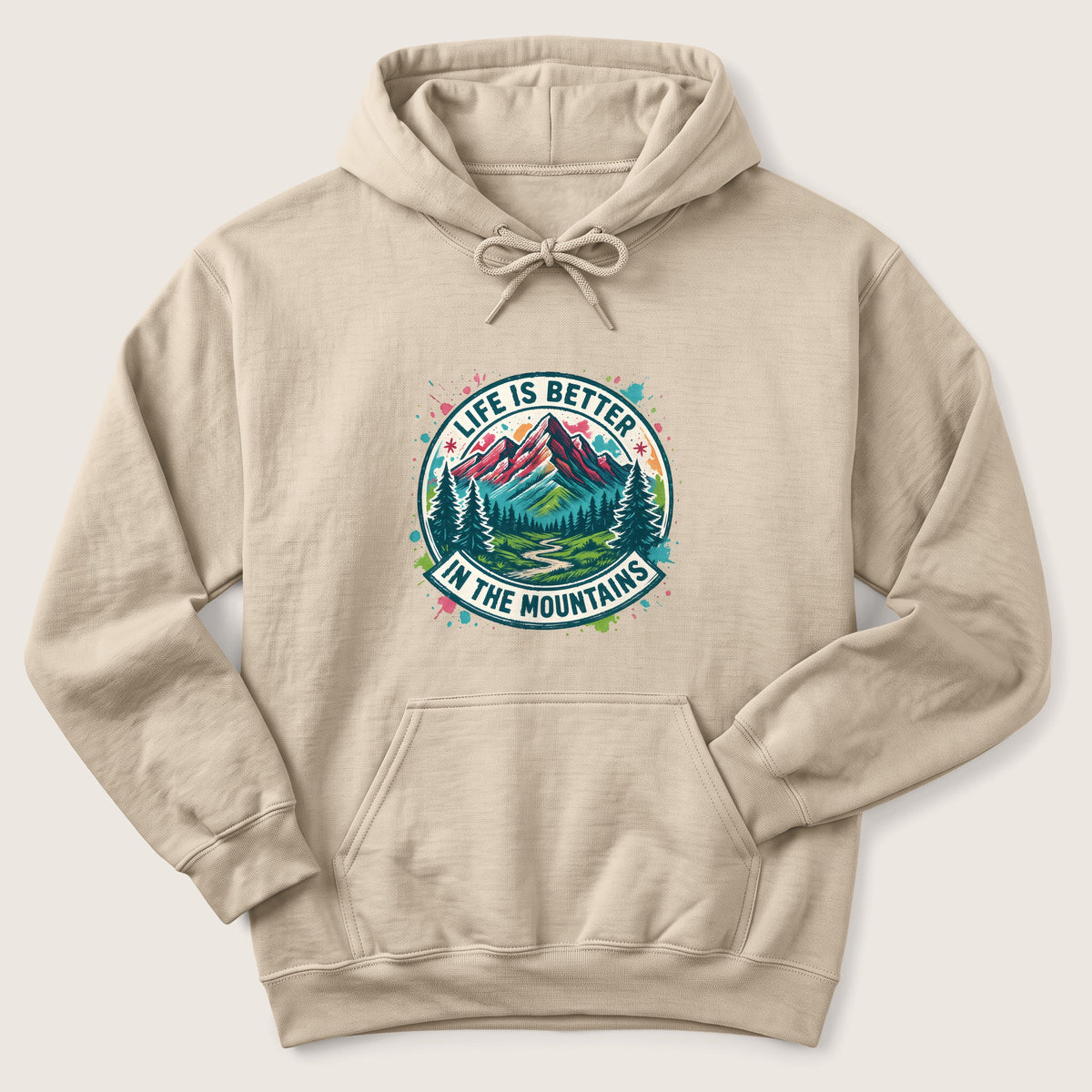 Life is Better in the Mountains Hoodie