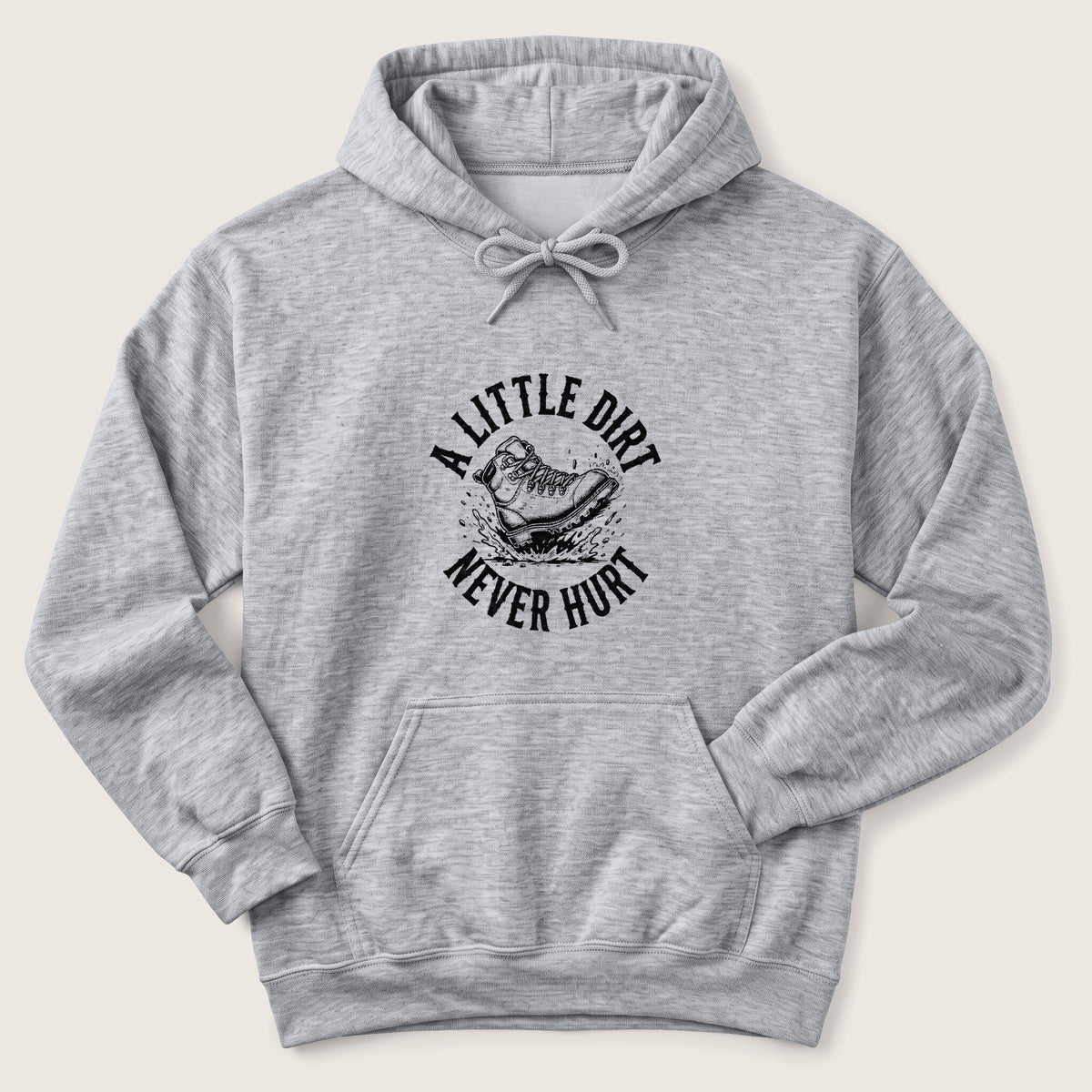 Dirt Never Hurt Hoodie