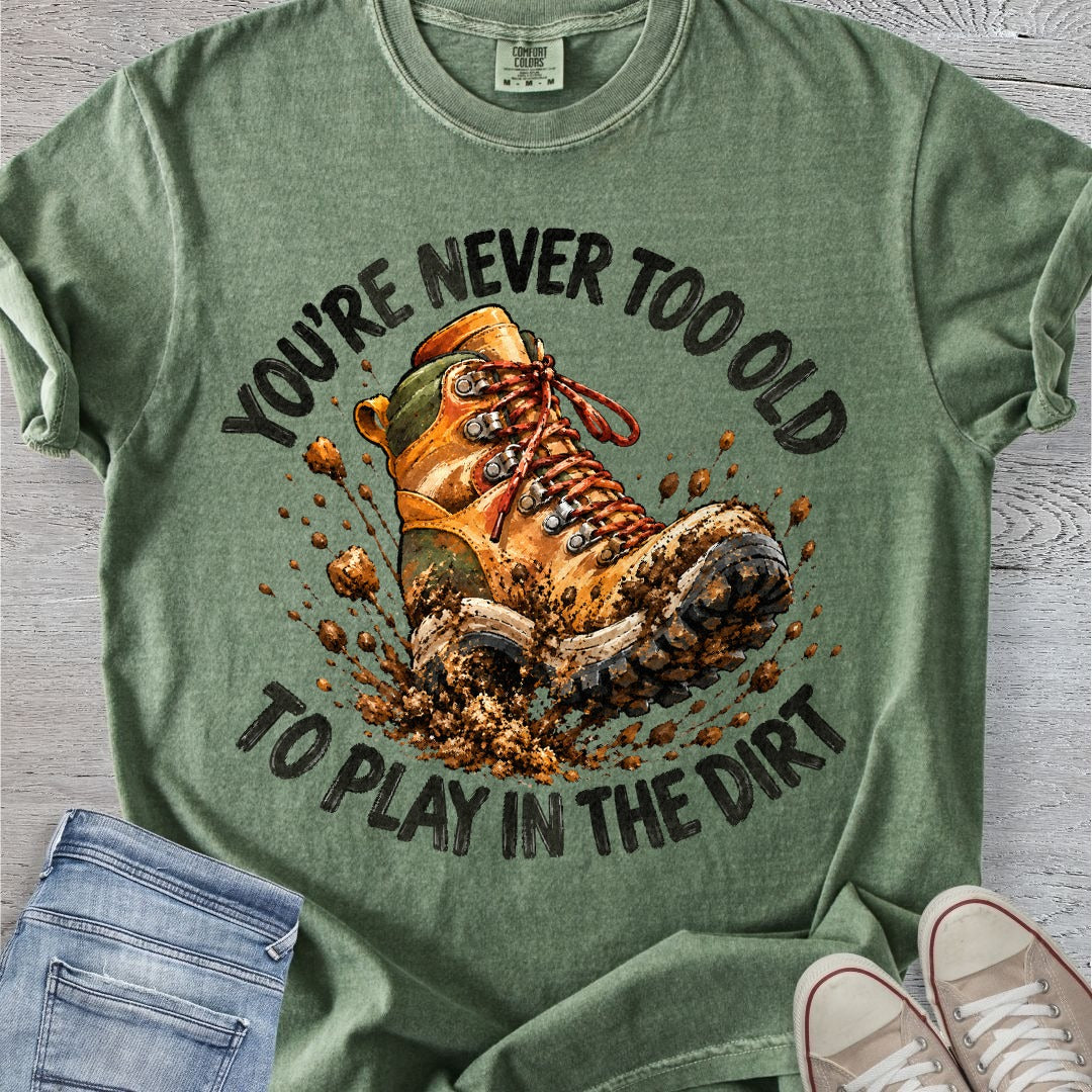 Never Too Old Premium Tee