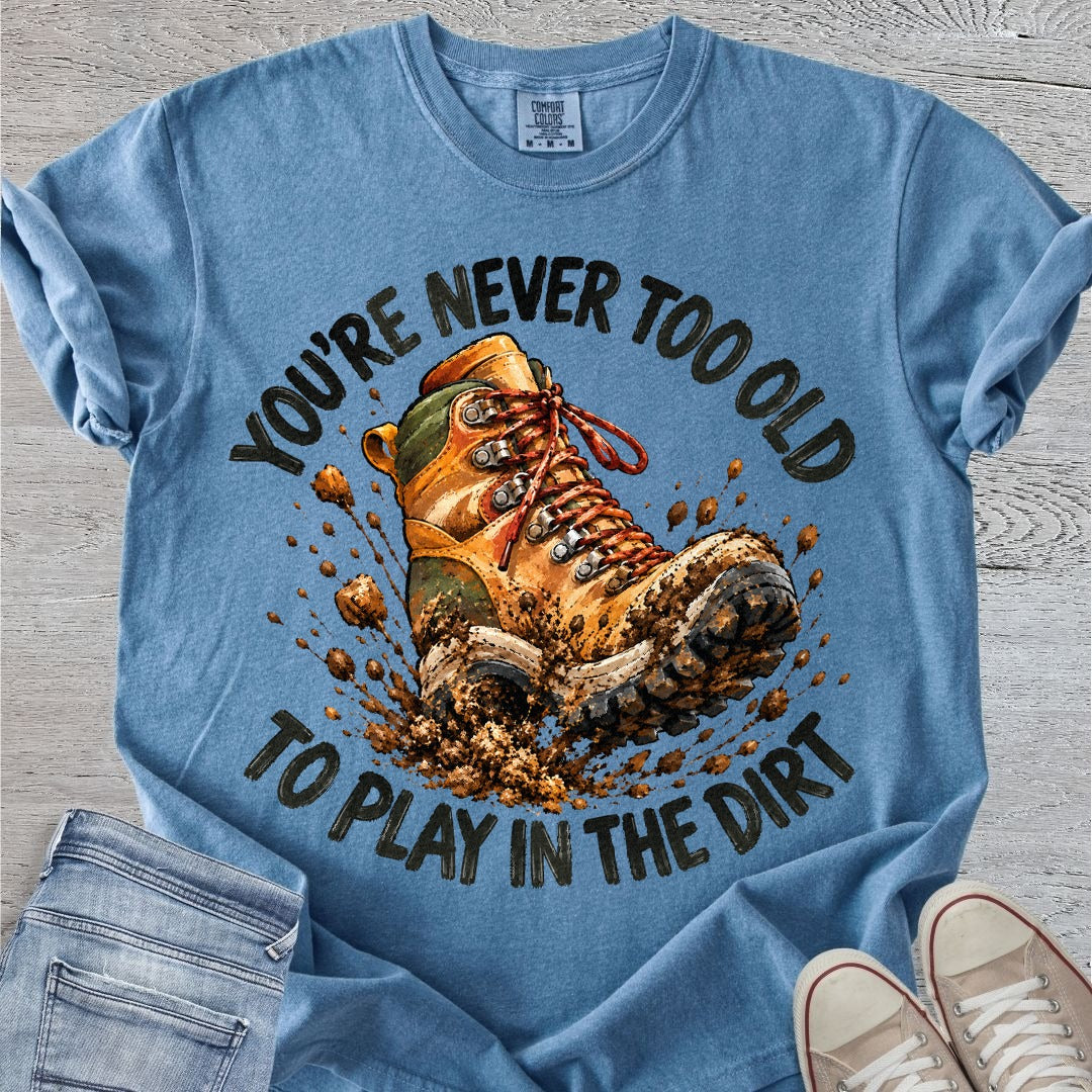 Never Too Old Premium Tee