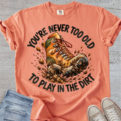 Never Too Old Premium Tee