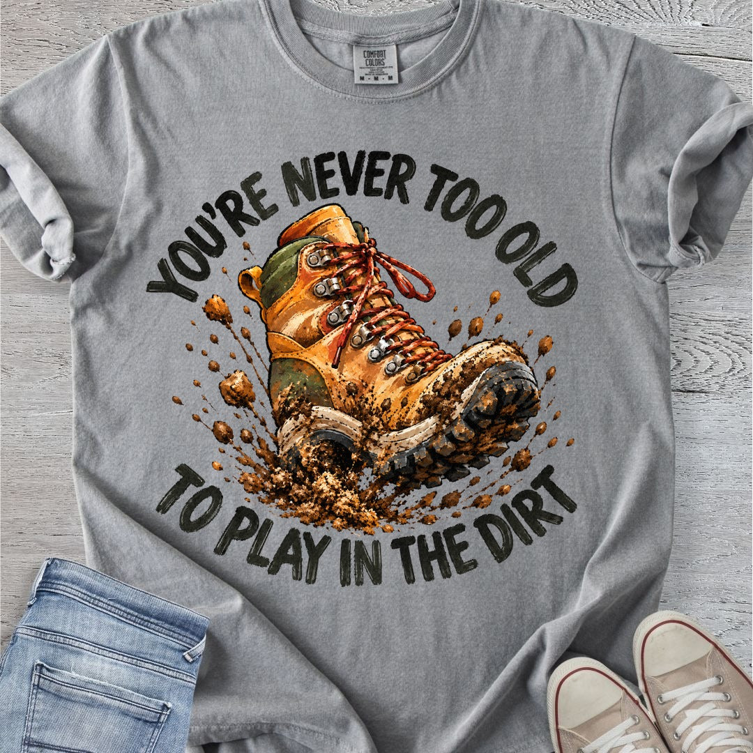 Never Too Old Premium Tee