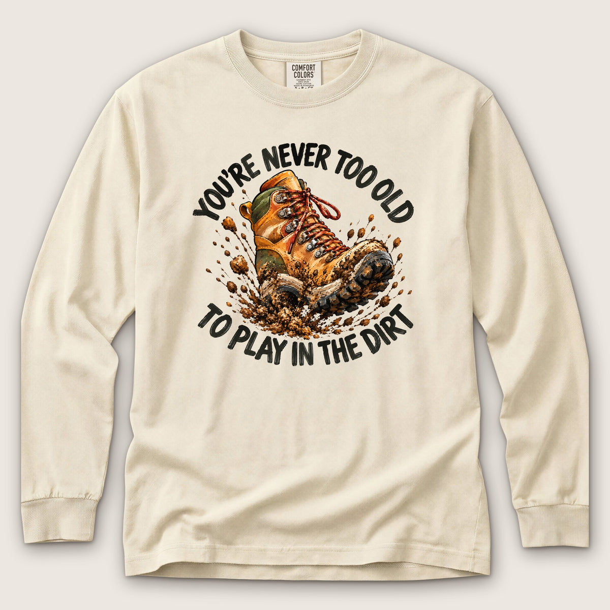 Never Too Old Premium LS