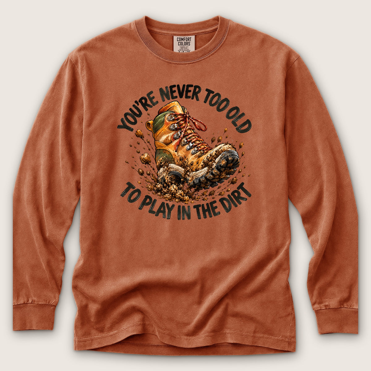 Never Too Old Premium LS