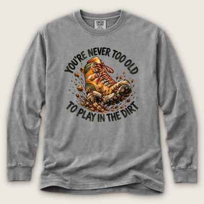 Never Too Old Premium LS