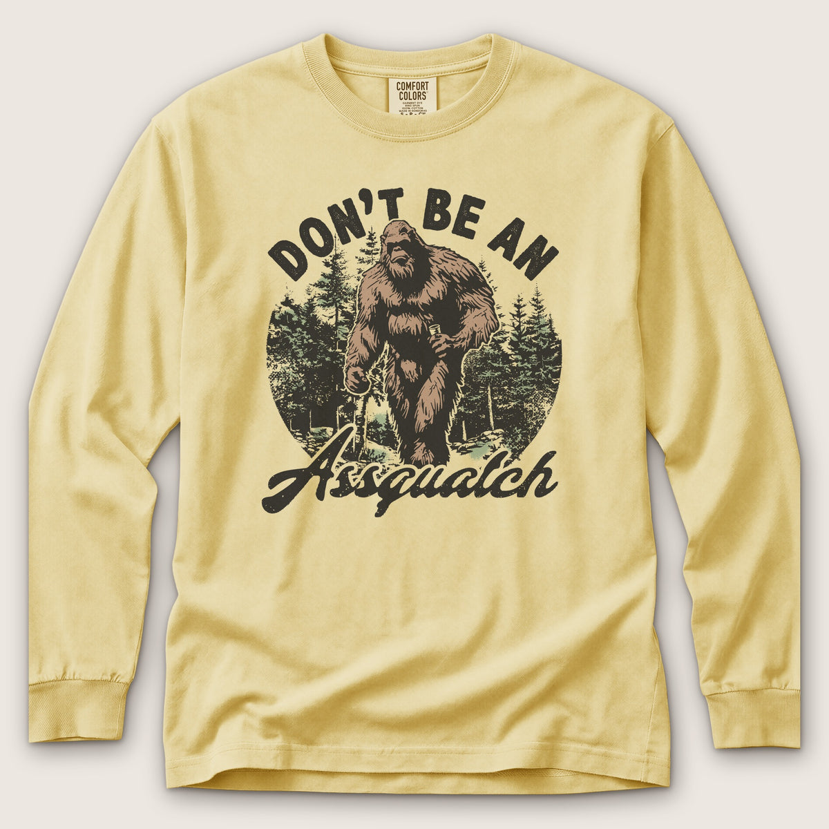 Don't Be An Assquatch Premium LS