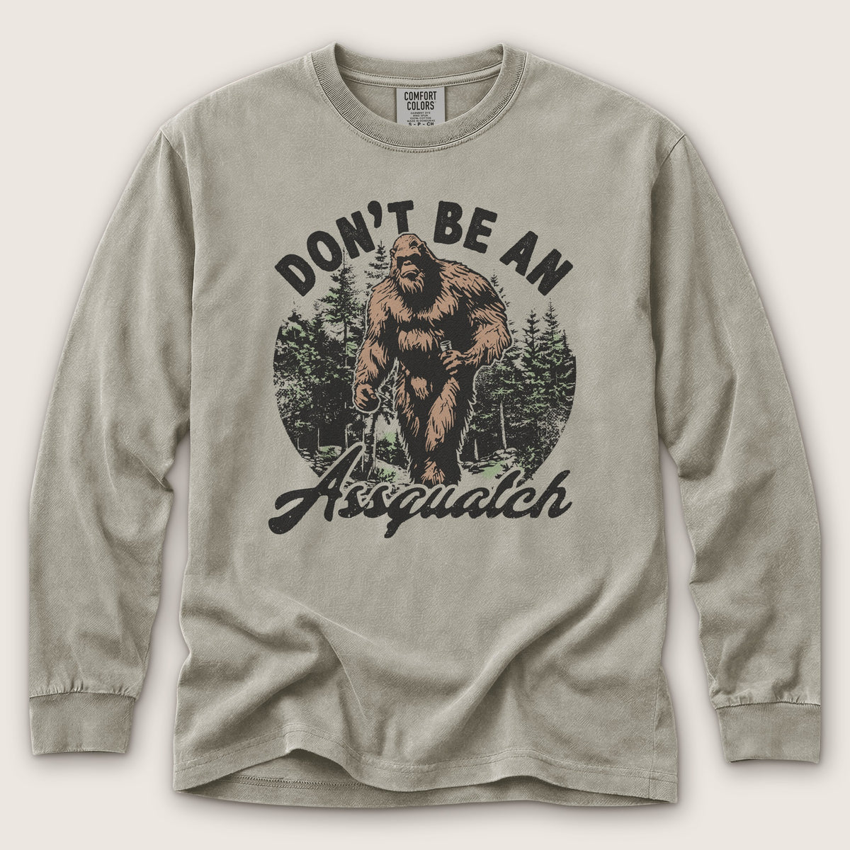 Don't Be An Assquatch Premium LS