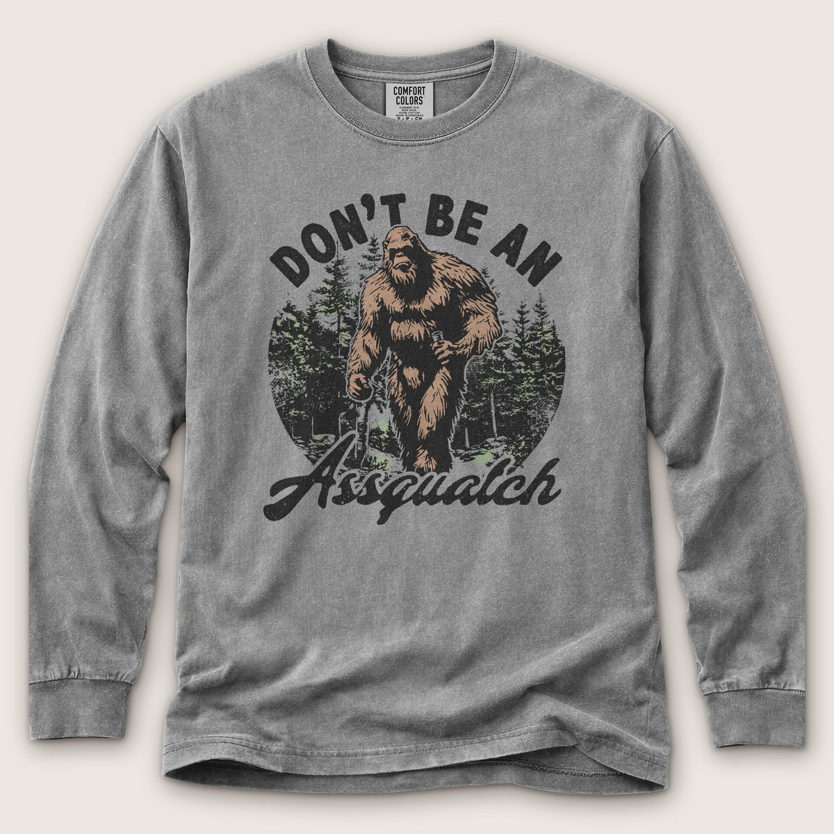Don't Be An Assquatch Premium LS