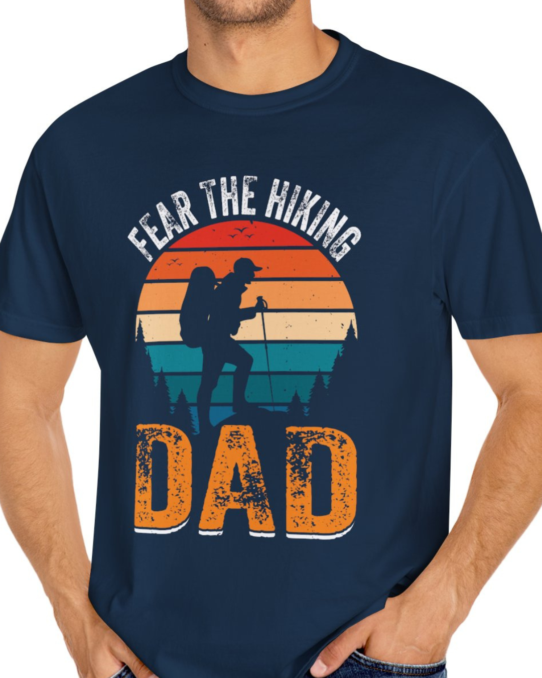 Fear the Hiking Dad Premium Tee