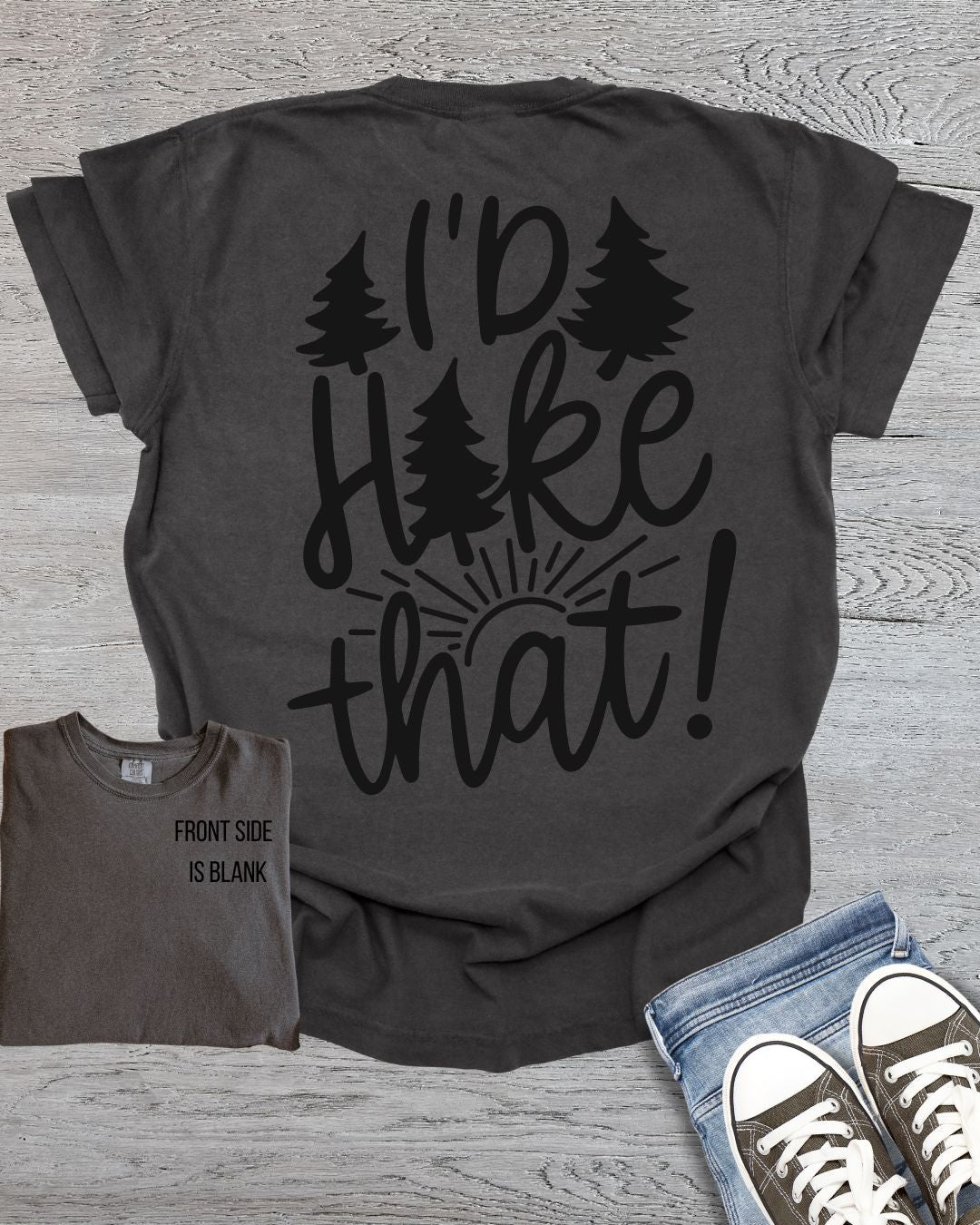 I'd Hike That -Back Side Only- Premium Tee