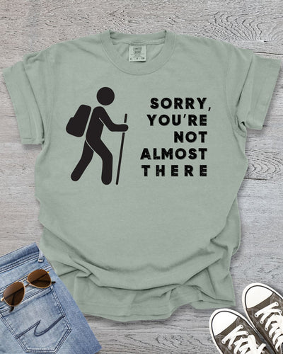 You're Not Almost There Premium Tee