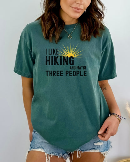 I Like Hiking and Maybe Three People Premium Tee