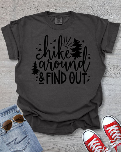 Hike Around and Find Out Premium Tee
