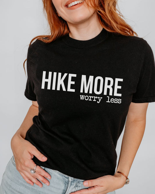 Hike More Worry Less Premium Tee