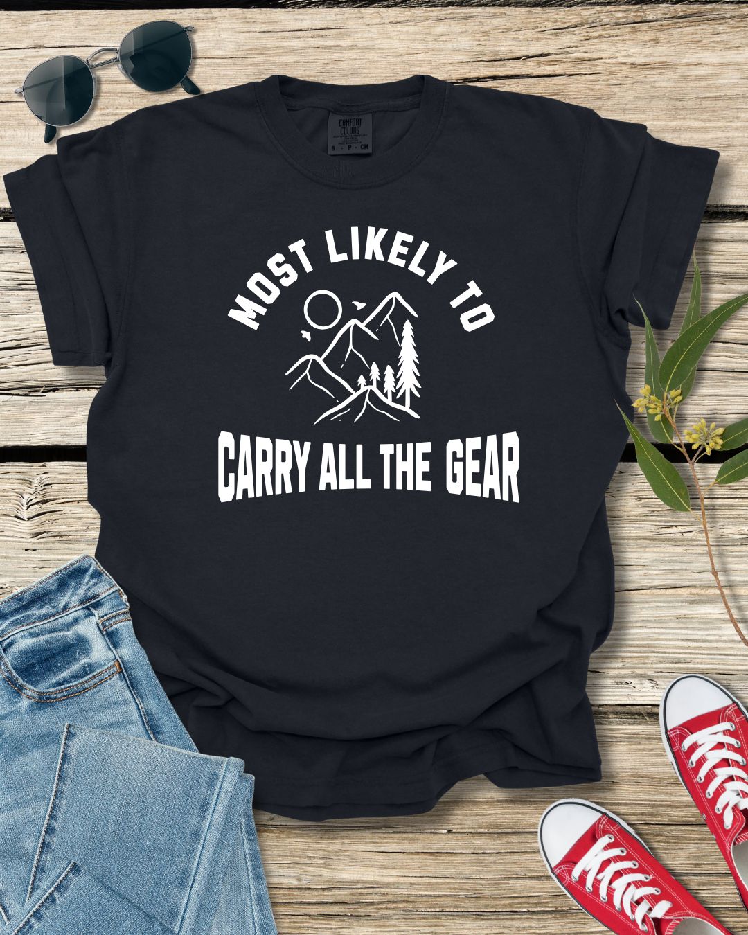 Most Likely to Carry All the Gear Premium Tee