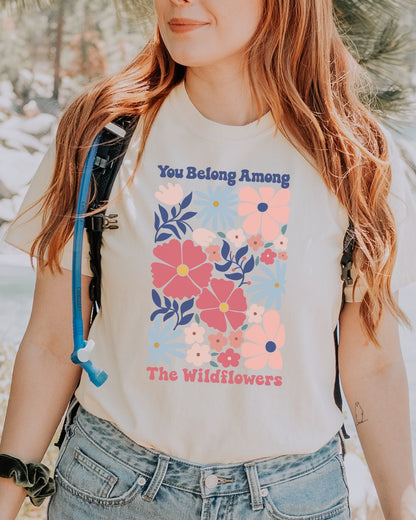 You Belong Among the Wildflowers Premium Tee