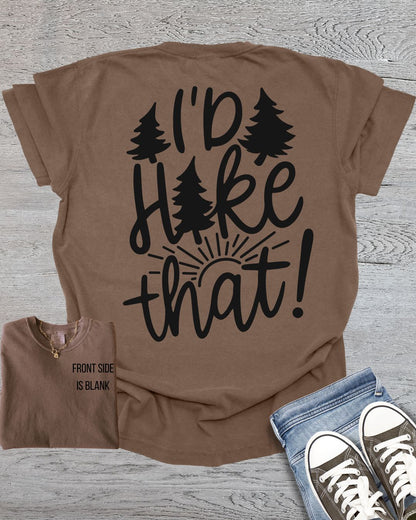 I'd Hike That -Back Side Only- Premium Tee