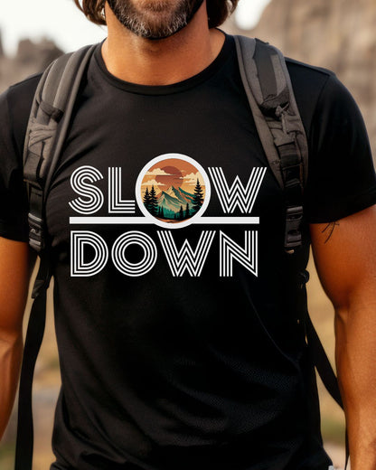 Slow Down Premium Tee