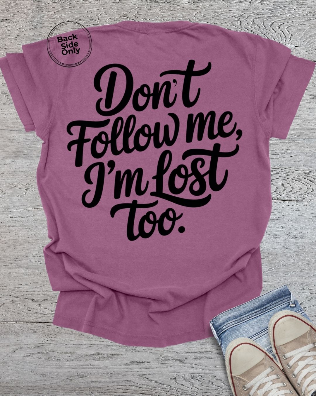 Don't Follow Me Premium Tee