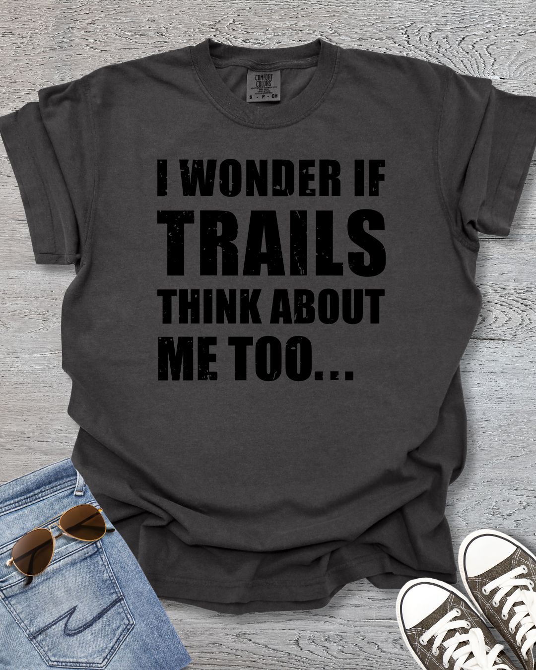 I Wonder if Trails Thinks About Me Too Premium Tee