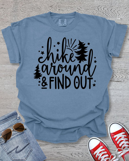 Hike Around and Find Out Premium Tee