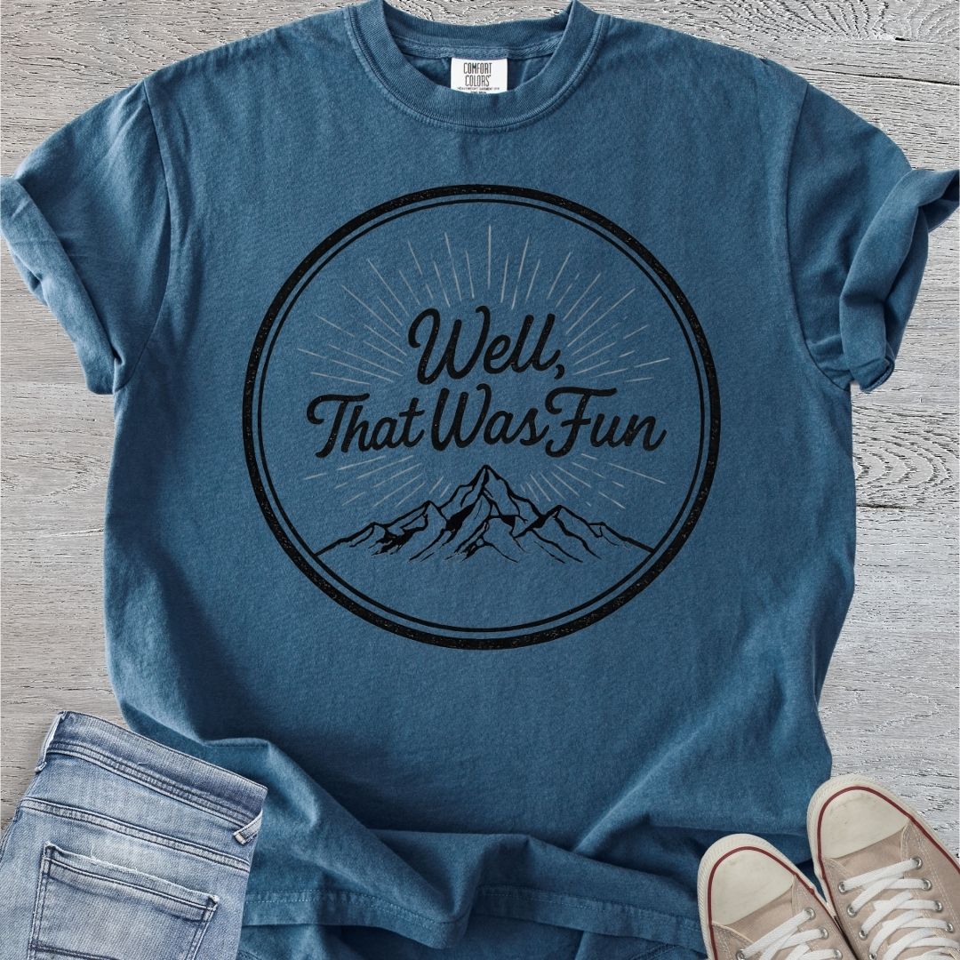 That Was Fun Premium Tee