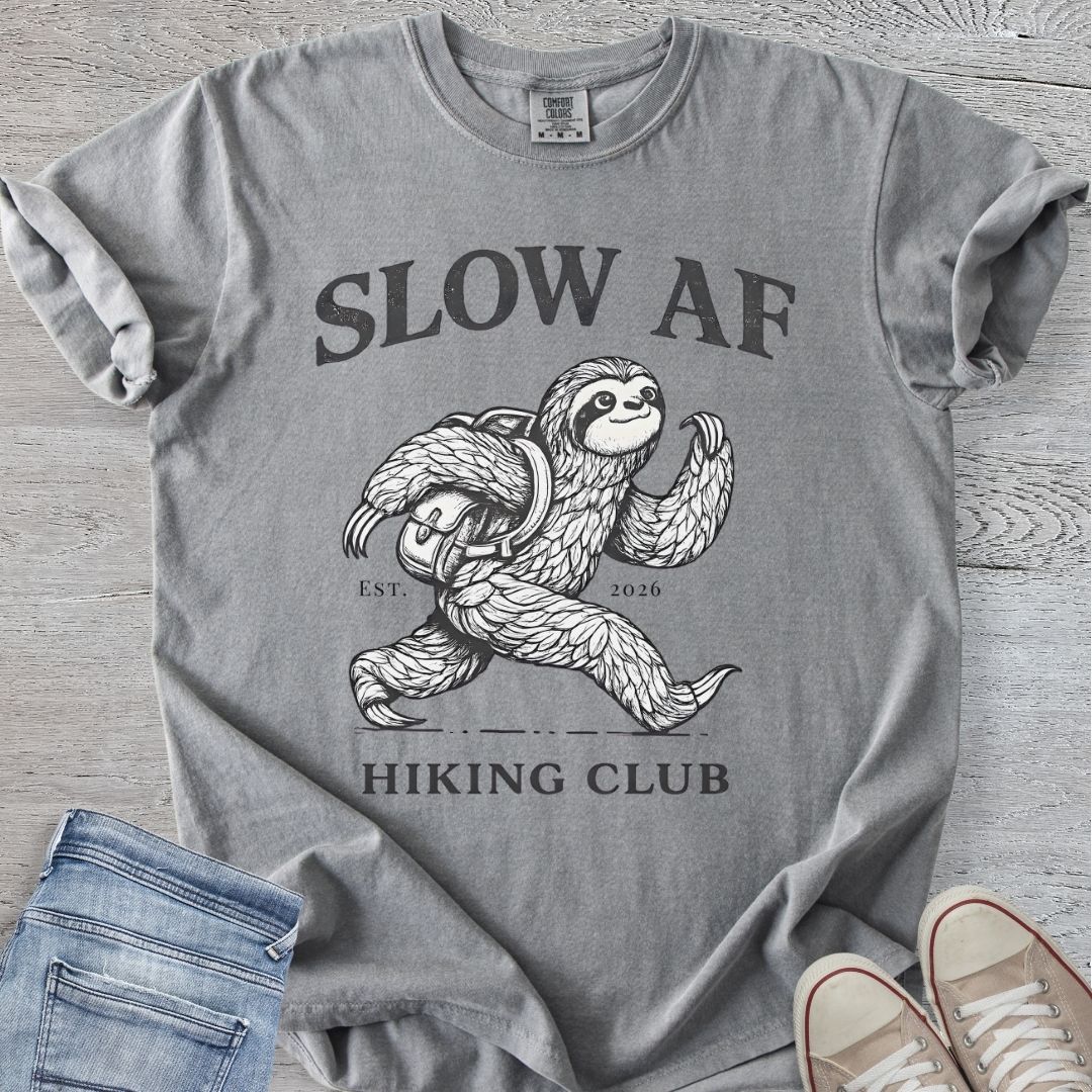 Slow AF Hiking Club Tee