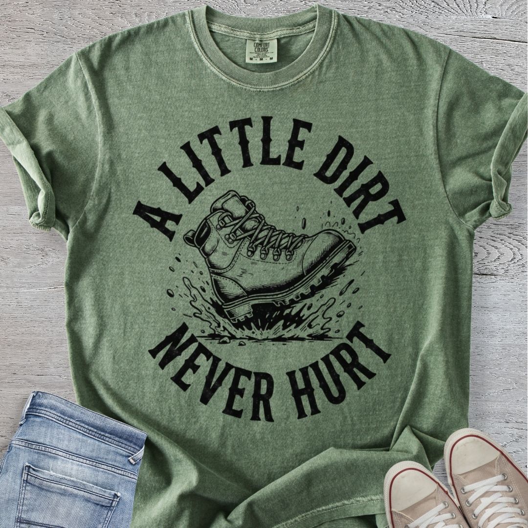 Dirt Never Hurt Premium Tee