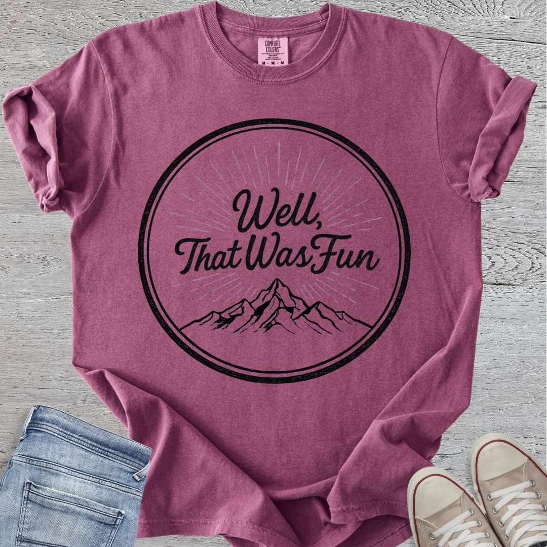 That Was Fun Premium Tee